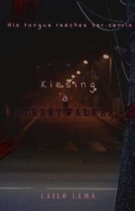 Book Cover: 'Kissing a StreetWalker'