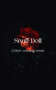 snuff doll by lailo lema, cover coming soon